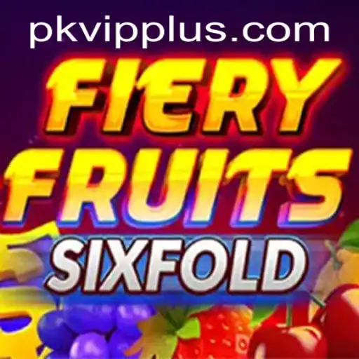 Exploring the Vibrant World of FieryFruitsSixFold: A New Era with PKVIP