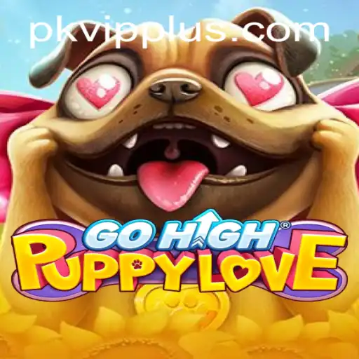 Discovering GoHighPuppyLove: Embrace the Adventure with PKVIP
