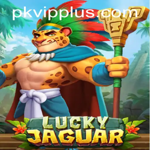 Unveiling the Excitement of LuckyJaguar: A Comprehensive Guide