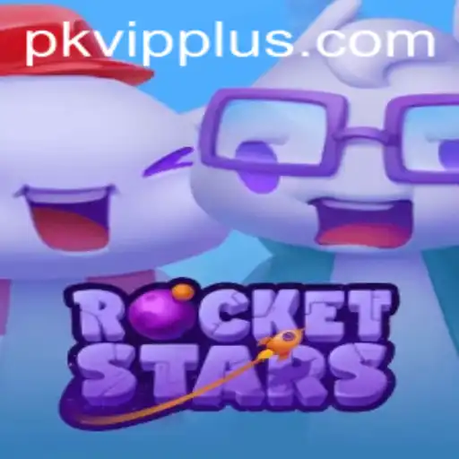 RocketStars: Exploring the World of Intergalactic Adventure with PKVIP